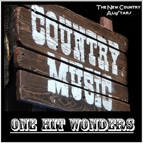 Country Music: One Hit Wonders