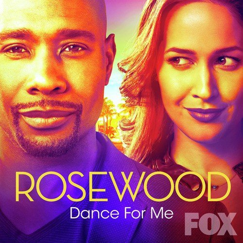 Dance for Me (feat. Janel Parrish) [From Rosewood]