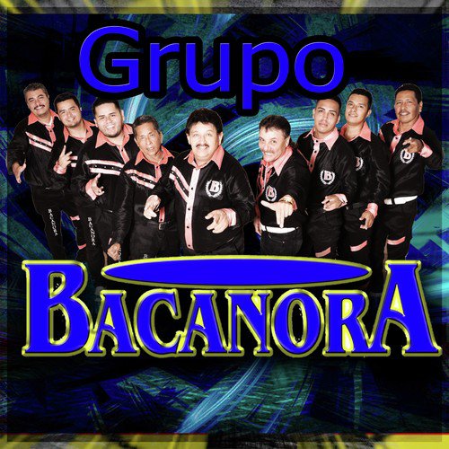  Grupo Bacanora