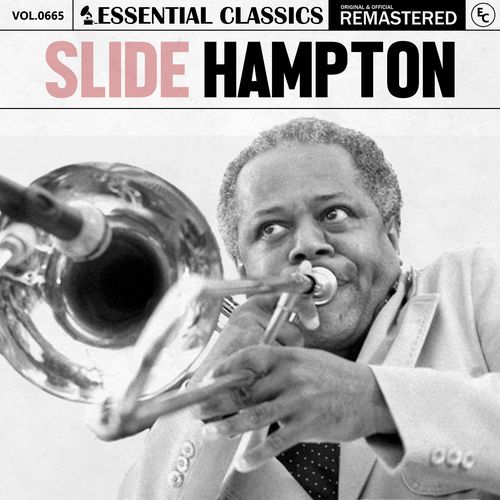 Essential Classics, Vol. 665: Slide Hampton_poster_image