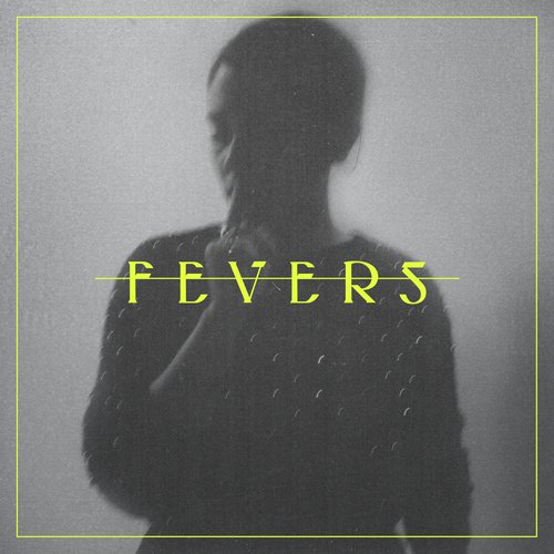 F E V E R S - EP_poster_image