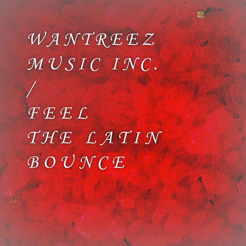 Feel the Bounce - Latin Music