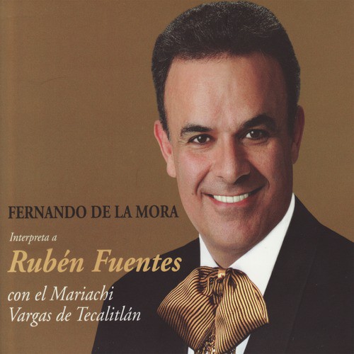 Fernando de la Mora Interpreta a Rubén Fuentes