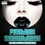 Festival Soundtrack - Best of House &amp; Electro, Vol. 2