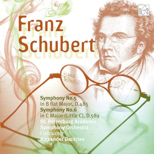 Franz Schubert. Symphony No.5 in B flat Major. Symphony No.6 in C Major
