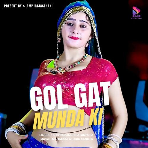 GOL GAT MUNDA KI