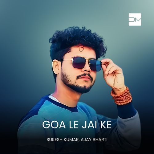 Goa Le Jai Ke