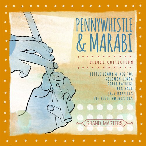 Grand Masters Collection: Pennywhistle and Marabi