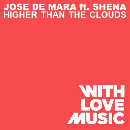 Higher Than The Clouds (feat. Shena) [Nick Harvin Mix]