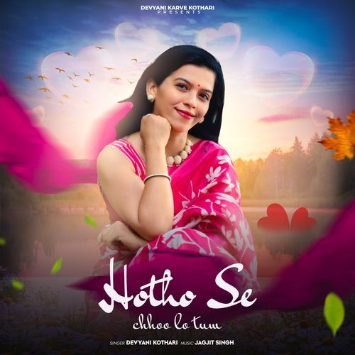 Hotho Se Chhoo Lo Tum