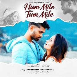 Hum Mile Tum Mile-JgUSVwZIUX4