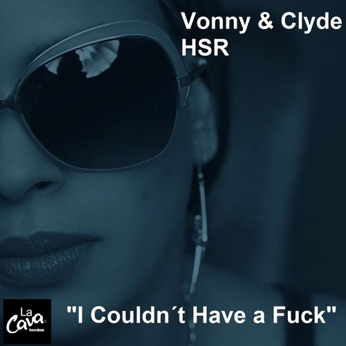 Vonny & Clyde, HSR