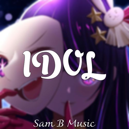 Idol (Epic Version)