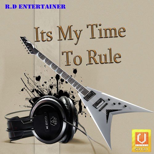 Its My Time To Rule
