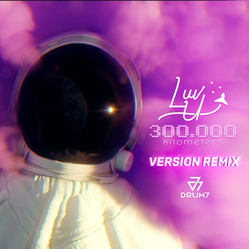 Luv U 300.000 Kilometers (Remix)