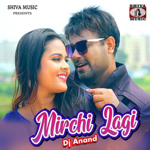 MIrchi Lagi Dj Anand