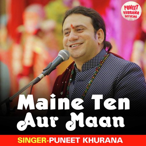 Maine Ten Aur Maan (Krishan Bhajan)