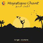 Majestique Chant