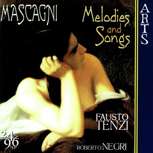 Mascagni: Melodies & Songs