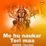 Me Hu Naukar Teri Maa