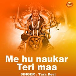Me Hu Naukar Teri Maa