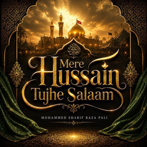 Ye Dil Bhi Hussaini Hai