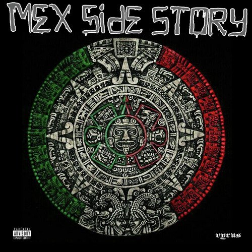 Mex Side Story