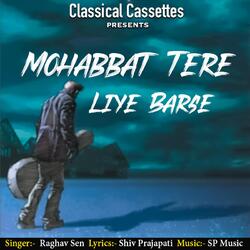 Mohabbat Tere Liye Barse-MhozZDhJfXo