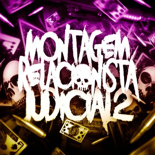 Montagem Relacionista Judicial 2 (Remixes)_poster_image