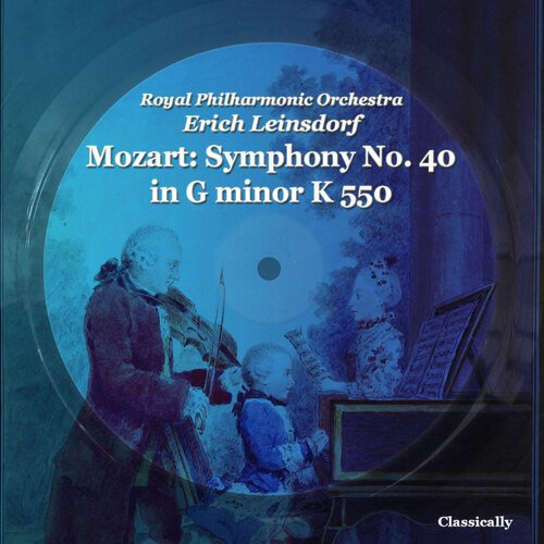 Mozart: Symphony No. 40 in G Minor K 550