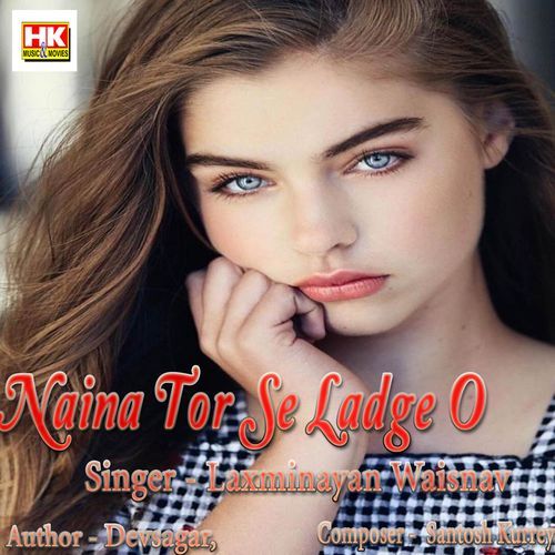 Naina Tor Se Ladge O