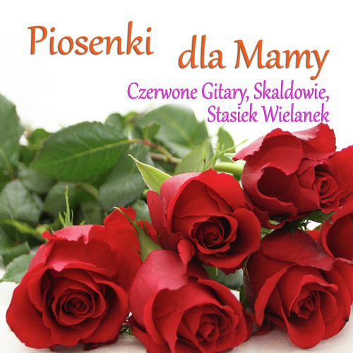 Piosenki Dla Mamy