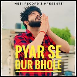 Pyar Se Dur Bhole-OVEAfQ4GUHo