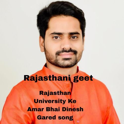 Rajasthan University Ke Amar Bhai Dinesh Gared song