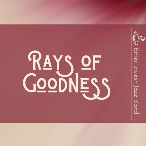 Rays of Goodness