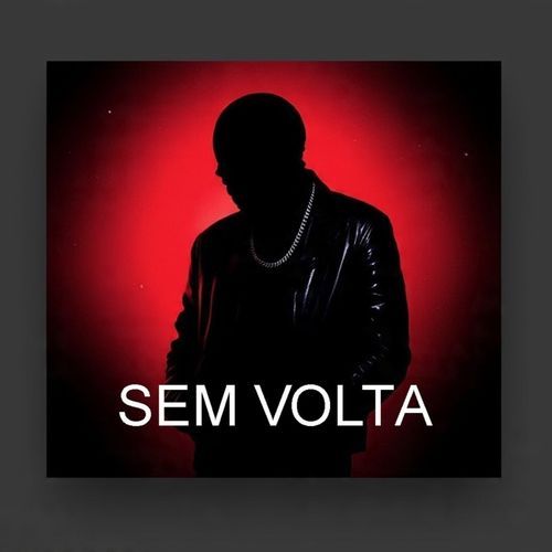 SEM VOLTA (Remastered 2025)