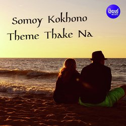 Somoy Kokhono Theme Thake Na-OioofDlAZQU