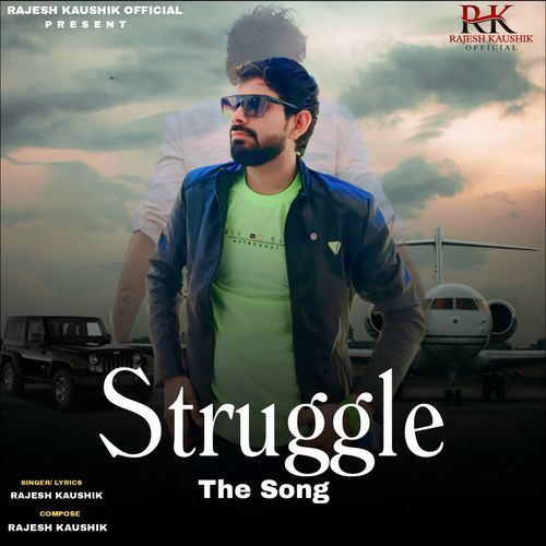Struggle The Song