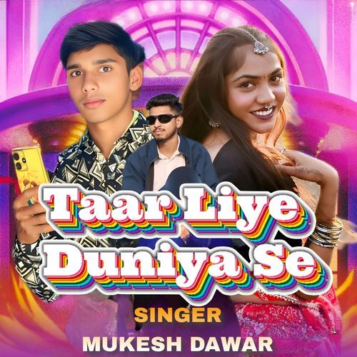 Taar Liye Duniya Se