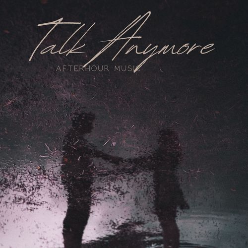 Talk Anymore (Remix)