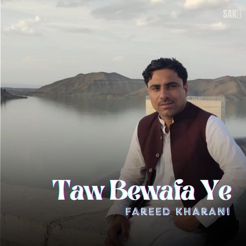 Taw Bewafa Ye