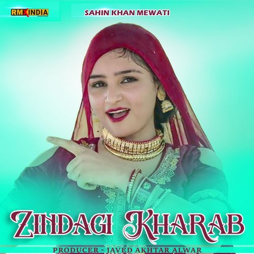 Zindagi Kharab