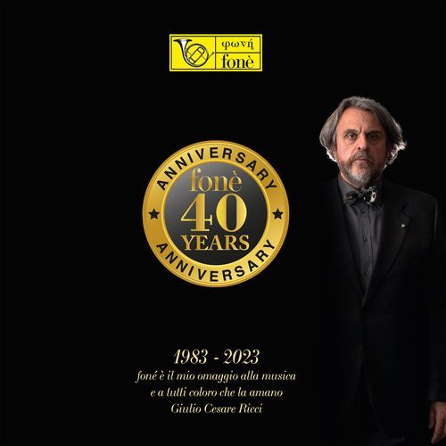 fonè 40 years anniversary (1983-2023 fonè è il mio omaggio alla musica e a tutti coloro che la amano - Giulio Cesare Ricci)