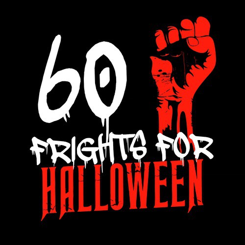 60 Frights for Halloween