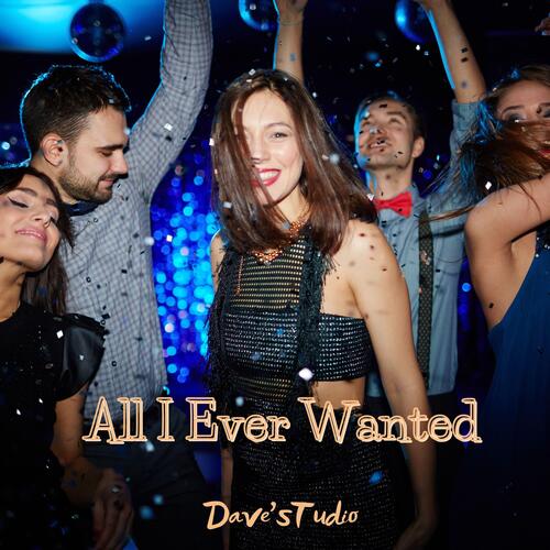 All I Ever Wanted cover art