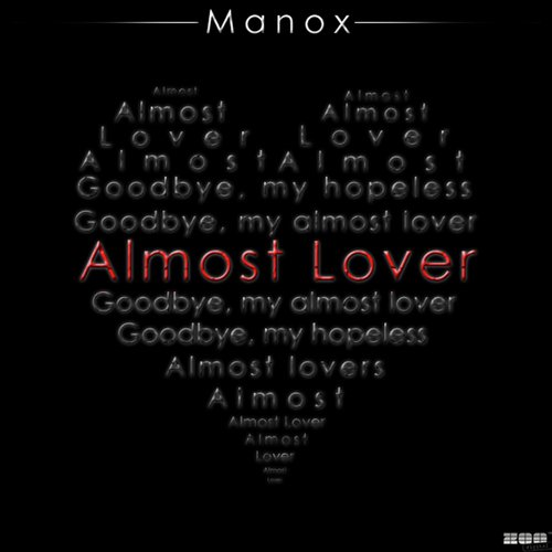 Almost Lover (Steven Chanell Remix)