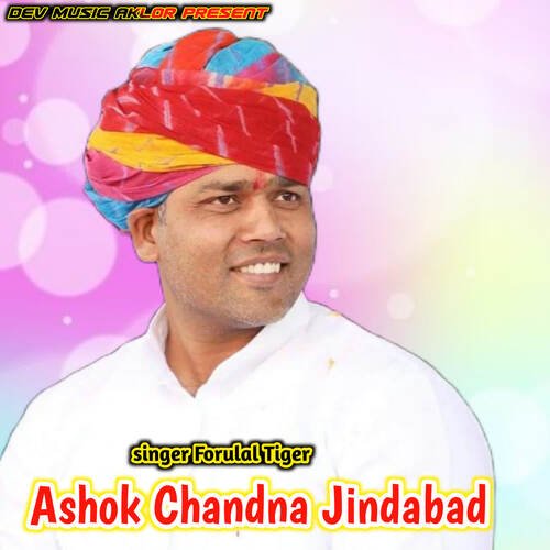 Ashok Chandna Jindabad