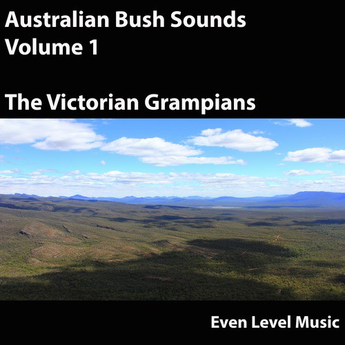 Australian Bush Sounds, Vol. 1 (The Victorian Grampians)