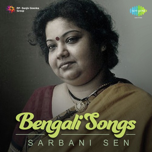 Bengali Songs - Sarbani Sen