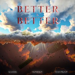 Better &amp; Better-PBwuUCtmTmc